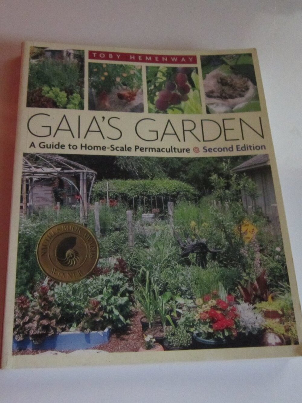 Gaia's Garden: A Guide to Home-Scale Permaculture, 2nd Edition